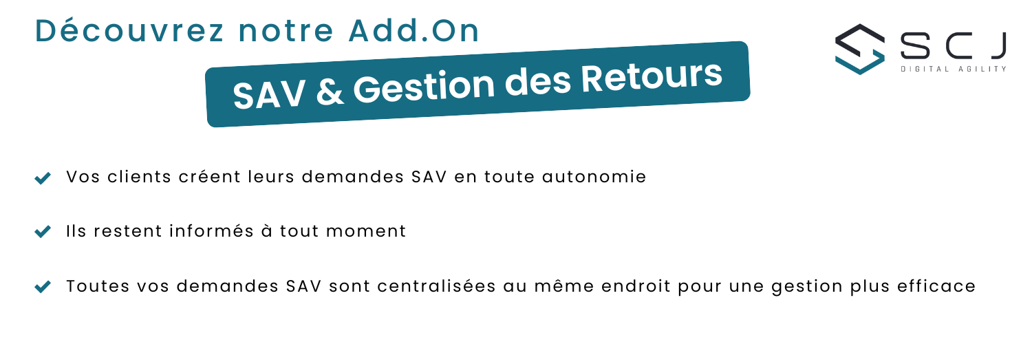 Découvrez notre Add.On SAV et Gestion des Retours et simplifiez la gestion de vos demandes SAV